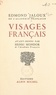 Edmond Jaloux et Henri Mondor - Visages français.