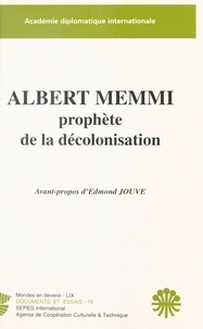 Edmond Jouve - Albert Memmi, prophète de la décolonisation.