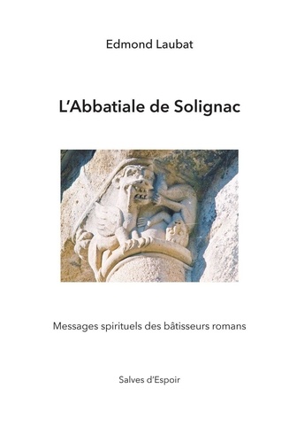 Edmond Laubat - L'Abbatiale de Solignac.