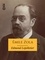 Émile Zola. Sa vie, son œuvre