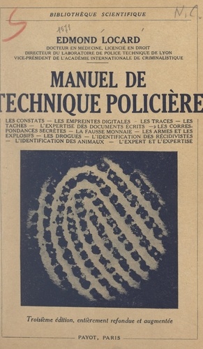 Manuel de technique policière. Avec 43 figures