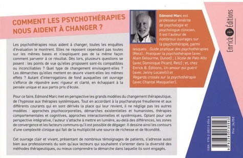 Comment les psychothérapies nous aident à changer ?. Quelles psychothérapies pour quels soins ?