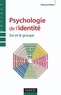 Edmond Marc - Psychologie de l'identité - Soi et le groupe.