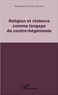 Edmond Mokuinema Bomfie - Religion et violence comme langage de contre-hégémonie.