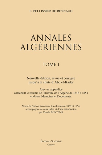 Edmond Pellissier de Reynaud - Annales algériennes - 3 volumes.