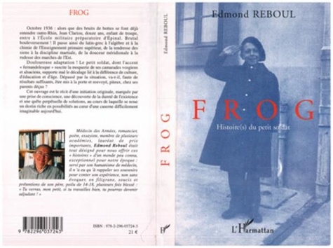 Edmond Reboul - Frog - Histoire(s) du petit soldat.