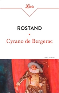 Edmond Rostand - Cyrano de Bergerac.