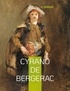 Edmond Rostand - Cyrano de Bergerac.