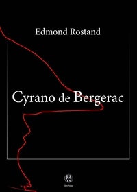 Téléchargements gratuits de livres audio populaires Cyrano de Bergerac (Litterature Francaise) PDF par Edmond Rostand