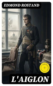 L'Aiglon (Annotated)