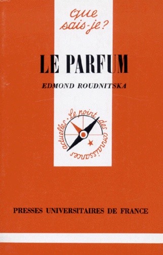 Edmond Roudnitska - Le parfum.