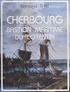 Edmond Thin - Cherbourg. Bastion Maritime Du Cotentin.