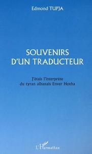 Edmond Tupja - Souvenirs d'un traducteur.