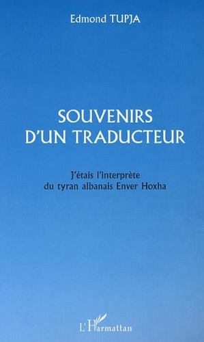 Edmond Tupja - Souvenirs d'un traducteur.
