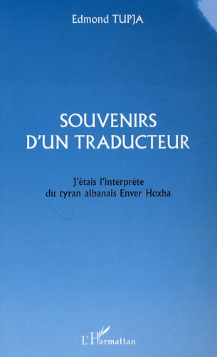 Edmond Tupja - Souvenirs d'un traducteur.