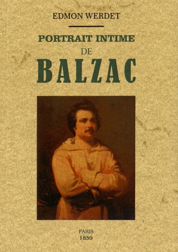 Edmond Werdet - Portrait intime de Balzac.
