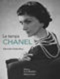 Edmonde Charles-Roux - Le temps Chanel.