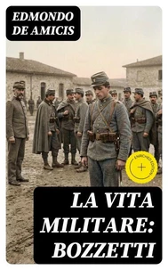 La vita militare: bozzetti