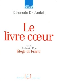 Edmondo De Amicis - Le livre Coeur.