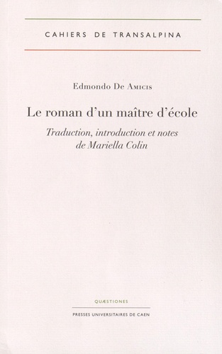Edmondo De Amicis - Le roman d'un maître d'école.