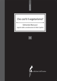 Edmondo Marcucci - Che cos’è il vegetarismo?.