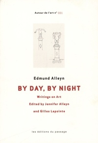  Edmund Alleyn - By day, by night - Writings on Art.