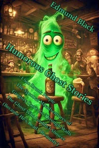 Humorous Ghost Stories