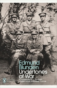 Edmund Blunden - Undertones of War.