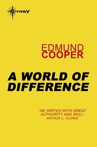 Edmund Cooper - A World of Difference.