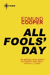 Edmund Cooper - All Fools' Day.