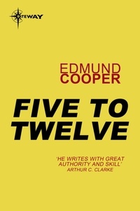 Edmund Cooper - Five to Twelve.