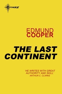 Edmund Cooper - The Last Continent.