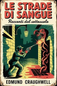 Le Strade di Sangue