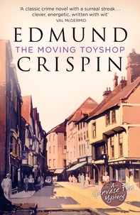 Edmund Crispin - The Moving Toyshop.