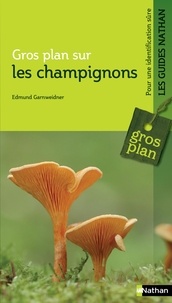 Edmund Garnweidner - Gros plan sur les champignons.