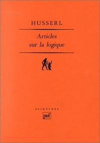 Edmund Husserl - Articles sur la logique (1890-1913).