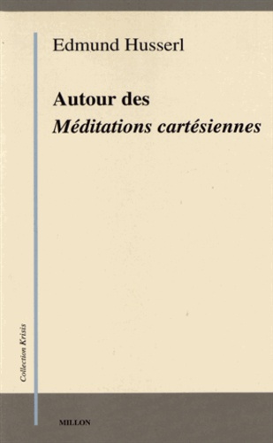 Autour des "Méditations cartésiennes" (1929-1932). Sur l'intersubjectivité