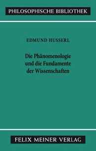 Die Phänomenologie und die Fundamente der Wissenschaften