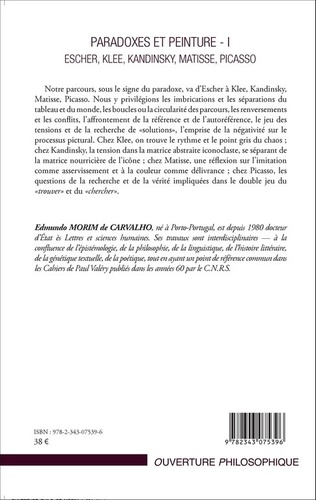 Variations sur la paradoxe 7. Paradoxes et peinture Volume 1, Escher, Klee, Kandinsky, Matisse, Picasso