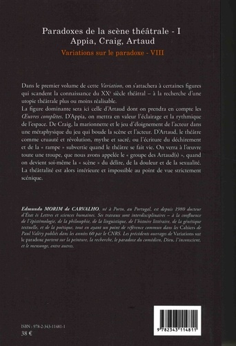 Variations sur le paradoxe 8. Paradoxes de la scène théâtrale Tome 1, Appia, Craig, Artaud