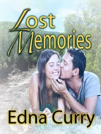  Edna Curry - Lost Memories - Minnesota Romance novel series.