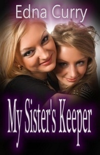  Edna Curry - My Sister's Keeper - Minnesota Romance novel series.