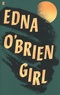 Edna O'Brien - Girl.