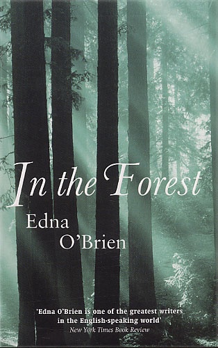Edna O'Brien - In the Forest.