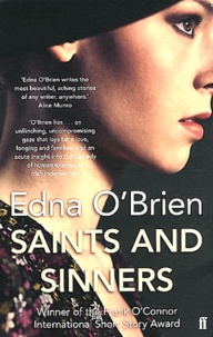 Edna O'Brien - Saints and Sinners.