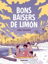 Edo Brenes - Bon baisers de Limon.