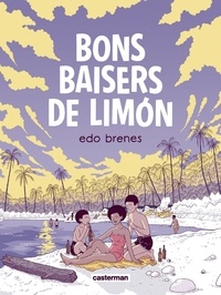 Edo Brenes - Bons baisers de Limón.