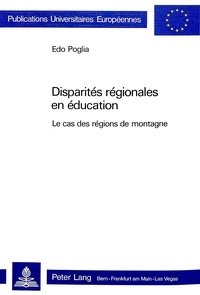 Edo Poglia - Disparités régionales en éducation: le cas des régions de montagne.