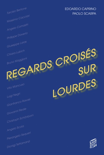 Regards croisés sur Lourdes