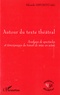 Edoardo Esposito - Autour du texte théâtral - Analyses de spectacles et témoignages du travail de mise en scène.